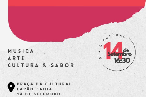 LAPÃO: VEM AI, DIA D CULTURAL